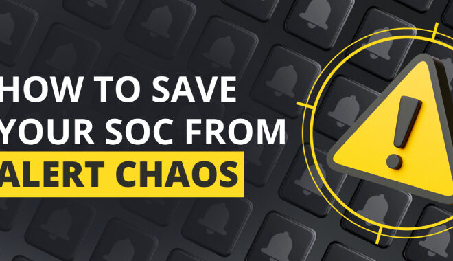 How Top CISOs Save Their SOCs from Alert Chaos to Never Miss Real Incidents