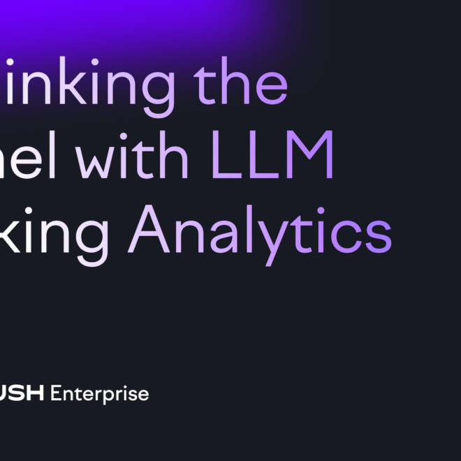 Rethinking the funnel with LLM tracking analytics