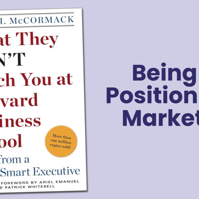What they don’t teach you about marketing at Harvard Business School: Being positionless