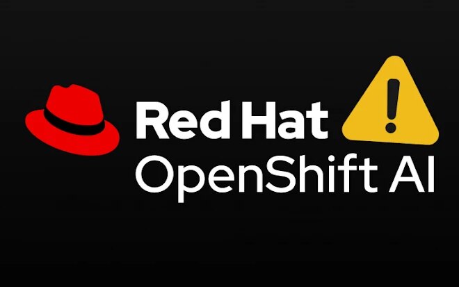 Red Hat OpenShift AI Flaw Exposes Hybrid Cloud Infrastructure to Full Takeover