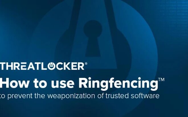 How to Use Ringfencing to Prevent the Weaponization of Trusted Software