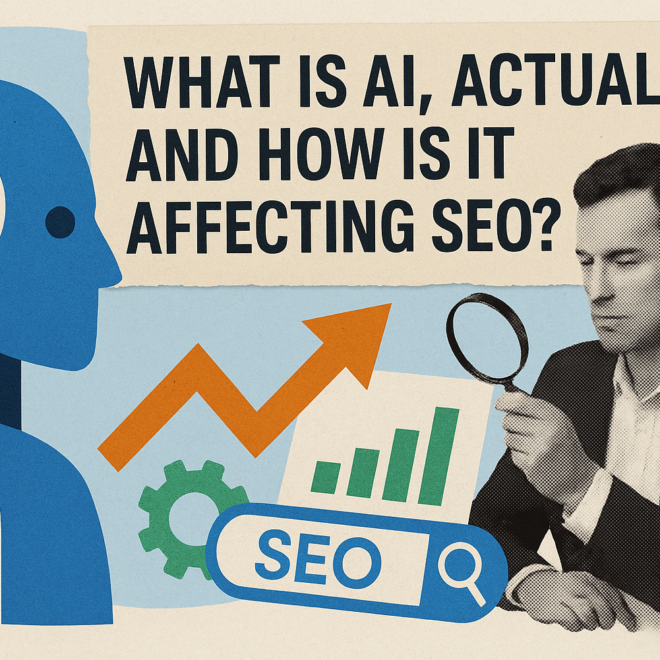 What is AI, actually, and how is it affecting SEO?