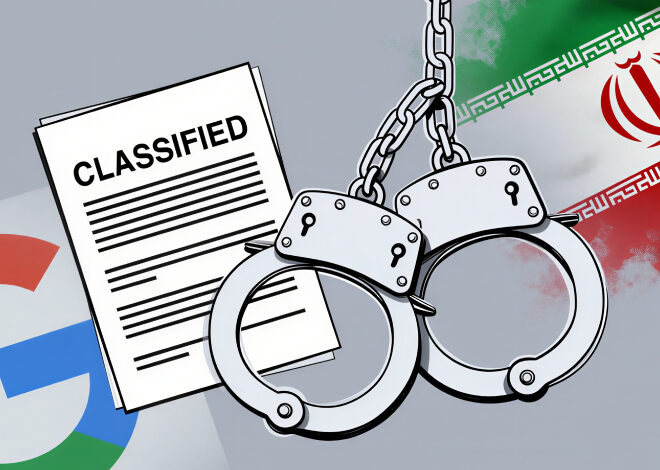 Former Google Engineers Indicted Over Trade Secret Transfers to Iran