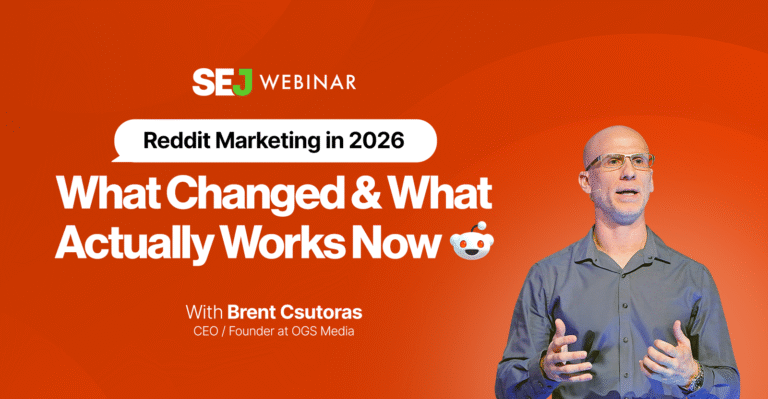 Make 2026 The Year Your Business Thrives On Reddit [Webinar]