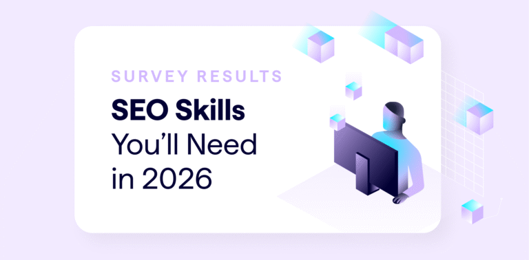 Essential SEO Skills for 2026 [Survey Results]