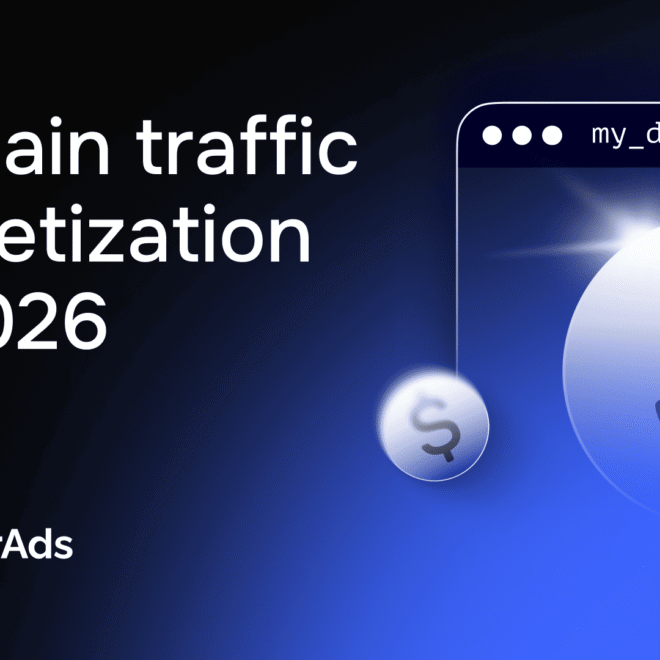 Parked domain monetization 2026: Adapting to the changes