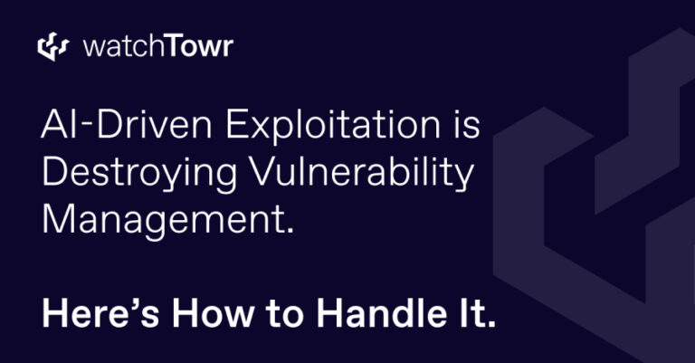 AI-Driven Exploitation is Destroying Vulnerability Management. Here’s How to Handle It.