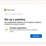 Hackers Use Fake Microsoft Entra Passkey Enrollment to Gain Microsoft 365 Access