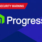 Progress Tells ShareFile Customers to Shut Down Storage Zone Controllers Over Security Threat